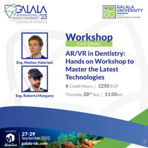 AR/VR in Dentistry: Hands on Workshop to Master the Latest Technologies